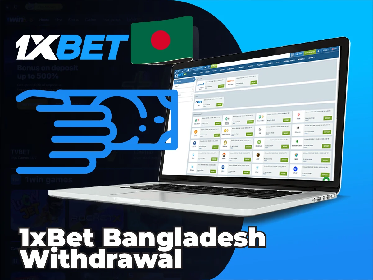 1xbet Bangladesh withdrawal